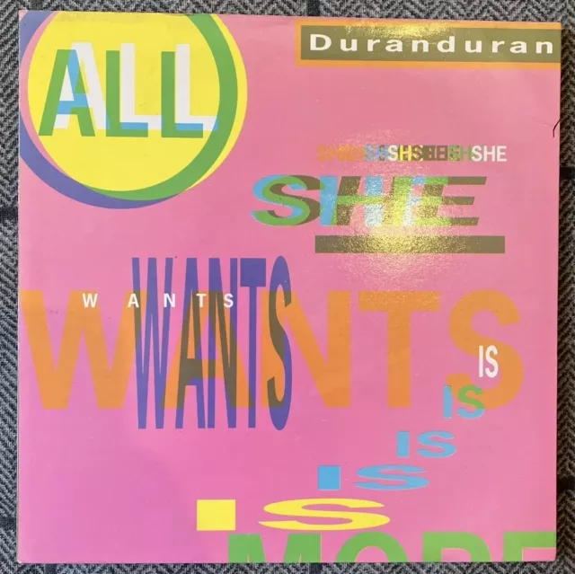 Duran Duran All She Wants Is 7” Single 1988 EMI vg/vg