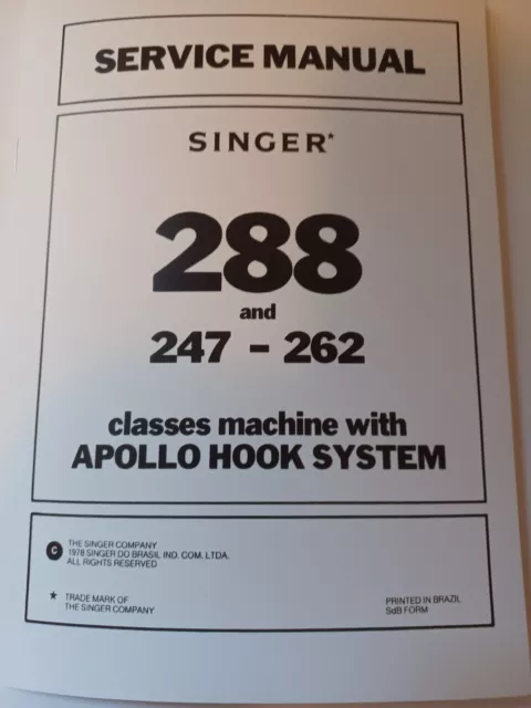Singer 262 Service Manual Reproduction  (Also for 282 and 247 Models)