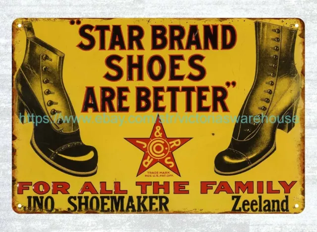 STAR BRAND SHOES ARE BETTER JNO SHOEMAKER Zeeland metal tin sign the plaque