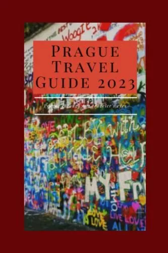 Prague Travel Guide 2023 (The Tourist's Guide) by T. Ward, Mildred Book The Fast