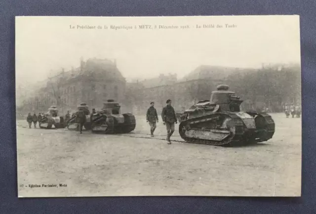 ±1918 Postcard MILITARY TANK FRANCE METZ President Republic Parade Of Tanks WWI