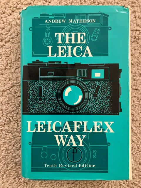 Vintage Book  "The Leica, LeicaFlex Way" 1972