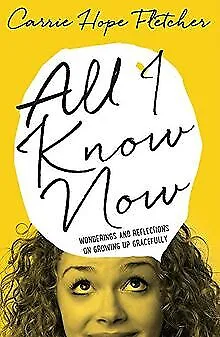 All I Know Now by Fletcher, Carrie Hope | Book | condition good