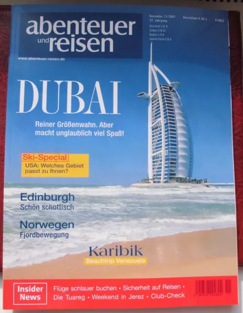 Abenteuer und Reisen Nr. 1/2007: Magazin, Dubai, Schottland, Venezuela, TOP !