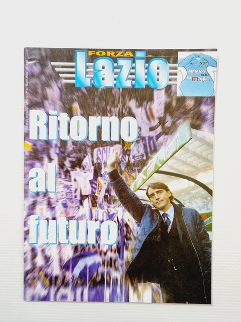 Forza Lazio 5 Giugno 2002 + Livre Championnat 2001-2002 + Poster Scudetto