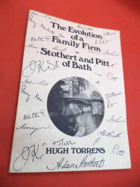 EVOLUTION OF A FAMILY FIRM stothert & pitt of bath city HUGH TORRENS old book