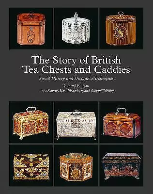 Die Geschichte der britischen Teetruhen und Caddies - 9781788841467
