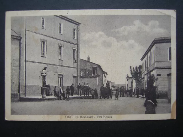 Sardegna : Oschiri (Ss) Via Roma Molto Animata Viaggiata  Anno 1940  Molto Bella