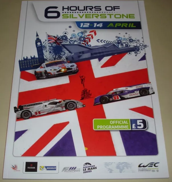 Le Mans - WEC Silverstone 2013 Official Programme Signed By Kristensen & Capello