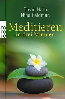 Meditieren in drei Minuten: Die Gefühle verstehen und da... | Buch | Zustand gut