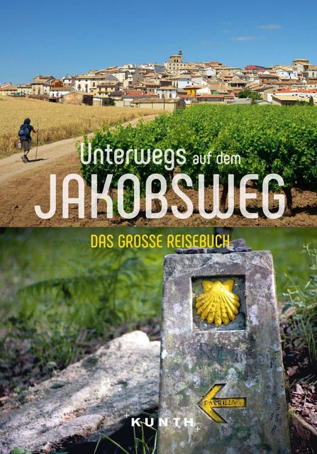 KUNTH Unterwegs auf dem Jakobsweg Susanne Lipps