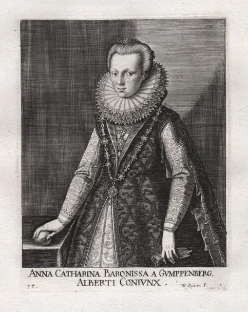 Anna Katharina Di Gumppenberg Fugger Ritratto Incisione Custos Kilian 1650