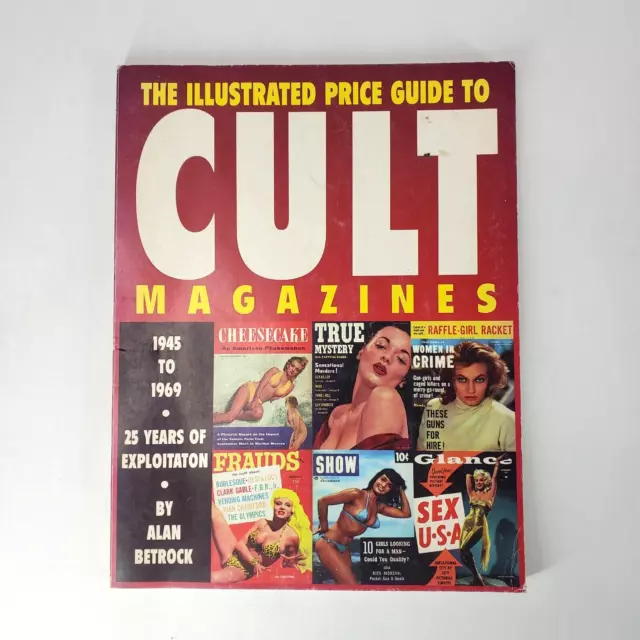 The Illustrated Price to Cult Magazines 1945 to 1969 Alan Betrock Pin-Up