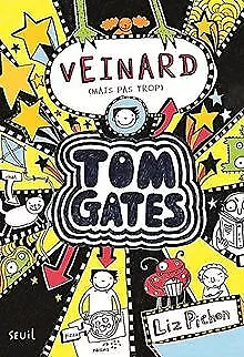 Tom Gates, Tome 7 : Veinard (mais pas trop) von P... | Buch | Zustand akzeptabel