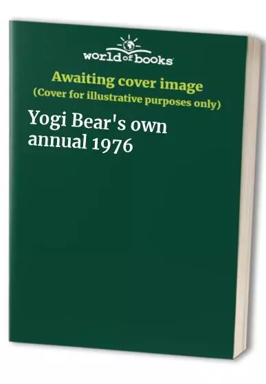 Yogi Bear's own annual 1976, William Hanna; Joseph Barb