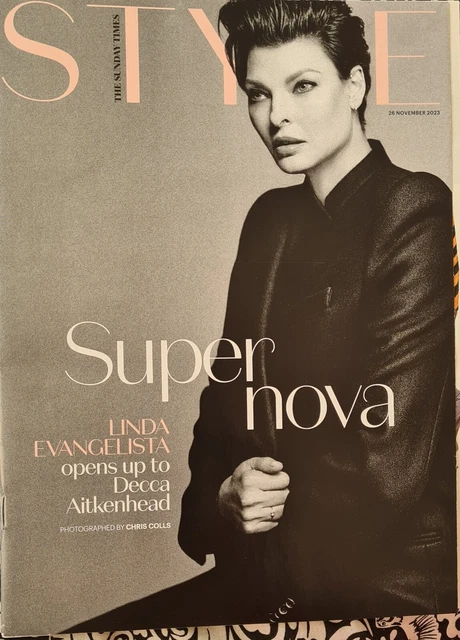 Sunday Times  Style Magazine   26 November  2023   Linda Evangelista