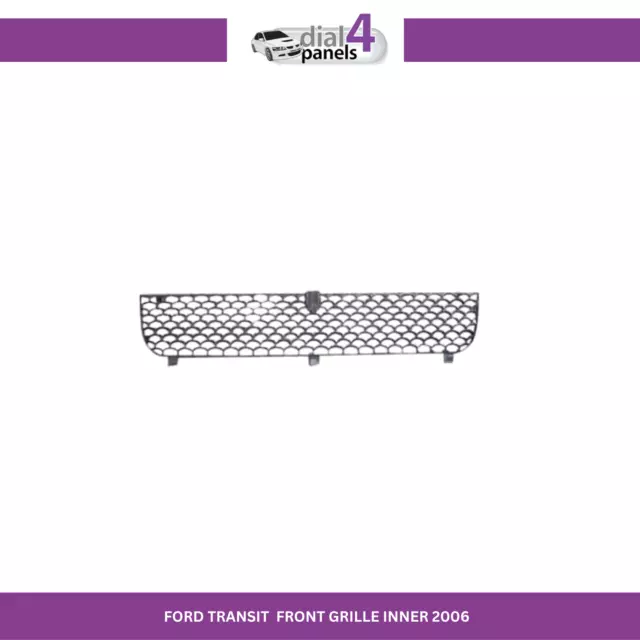 Ford Transit 2000 - 2006 Front Grille Inner Insurance Approved New Oe 4169759