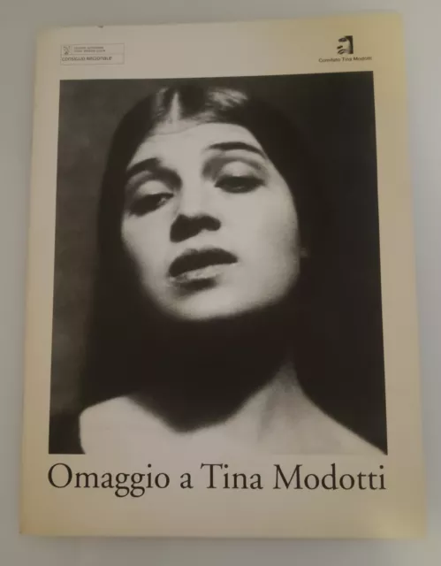 Omaggio a Tina Modotti 2008 Fotografa Fotografi Fotografia Libro Pubblicazione