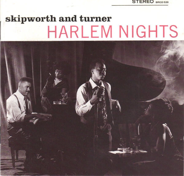Skipworth  Turner - Harlem Nights - Used CD - P7700A
