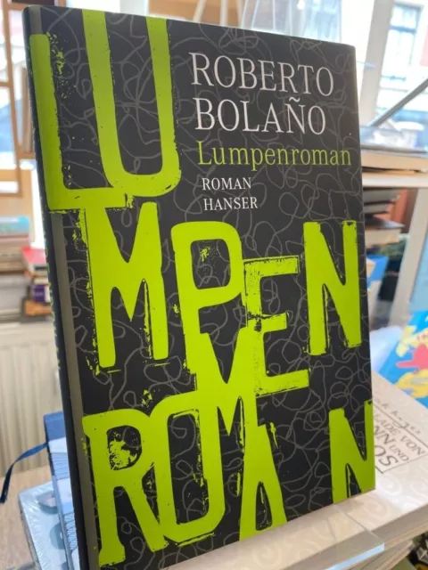 Bolano, Roberto: Lumpenroman. Roman