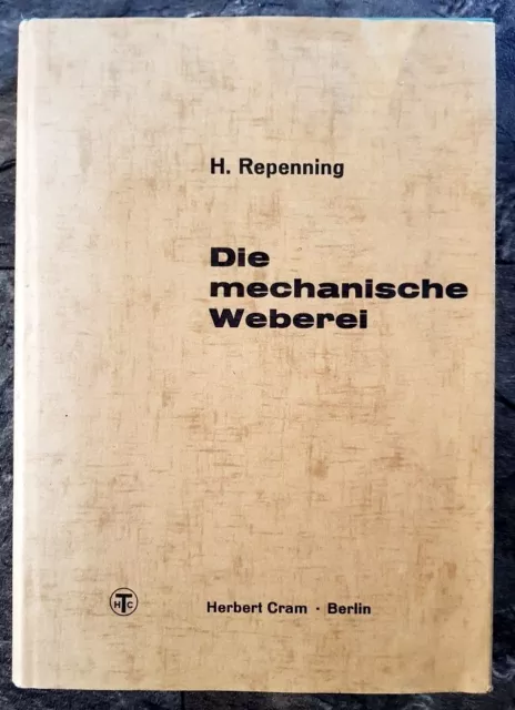 Die Mechanische Weberei. Lehrbuch zum Gebrauch an technischen und gewerblichen S