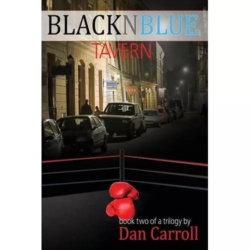 BlacknBlue Tavern: Book II: Volume 2 - Paperback NEW Dan Carroll (Au 16-Apr-09