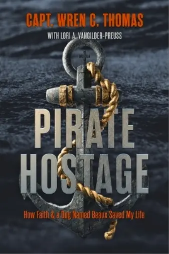 Wren C. Thomas Lori A. VanGilder Preuss Pirate Hostage (Paperback)