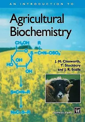 An Introduction to Agricultural Biochemistry - 9780412643903