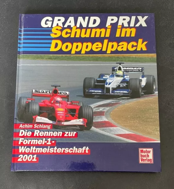 SCHLANG  F1-Buch   GRAND PRIX 2001    - SCHUMACHER SCHUMI DOPPELPACK - neuwertig