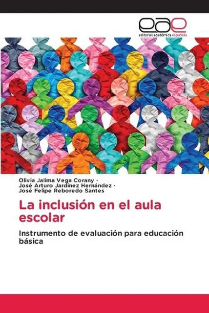 LA INCLUSIN EN el aula escolar by Olivia Jalima Vega Corany Paperback ...