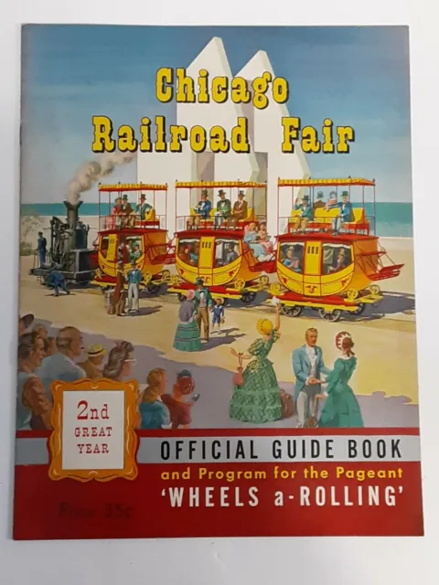 1949 Chicago Railroad Fair Official Guide Book and Program 2nd Great Year