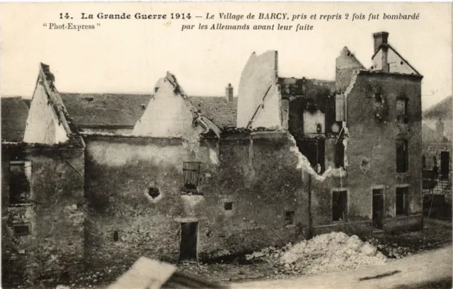 CPA AK Military Village of BARCY taken and retaken 2 times was bombed (362211)