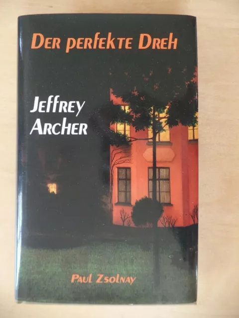 Der perfekte Dreh. Archer, Jeffrey: