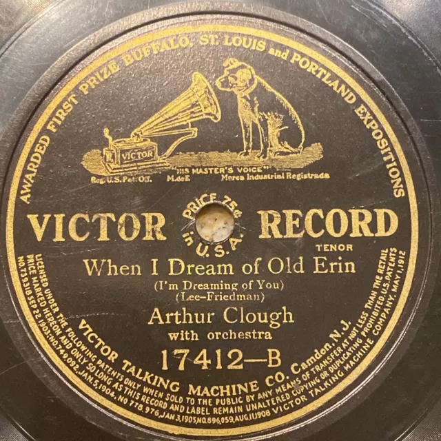 Arthur Clough 78 rpm VICTOR 17412 When I Dream of Old Erin 1913 V+