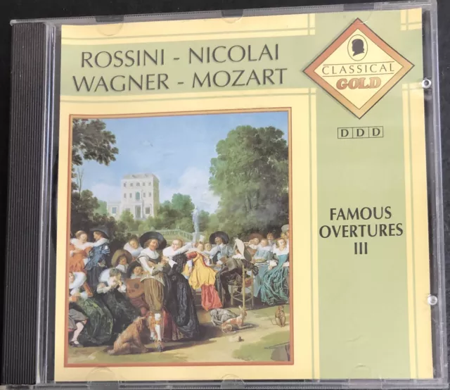 Classical Gold - Famous Overtueres III - Rossini, Nicolai, Wagner, Mozart - CD