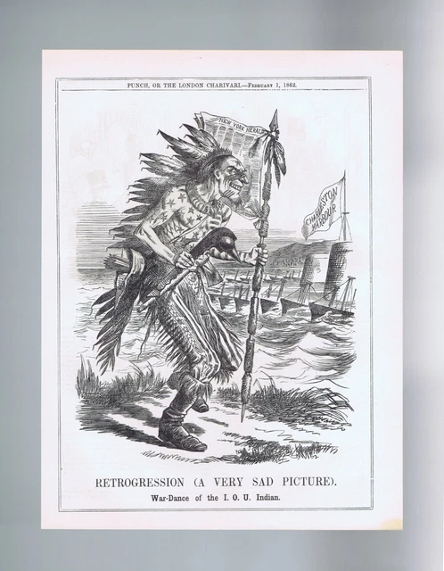 1862 Original US Civil War Cartoon British View Charleston Harbour IOU Indian
