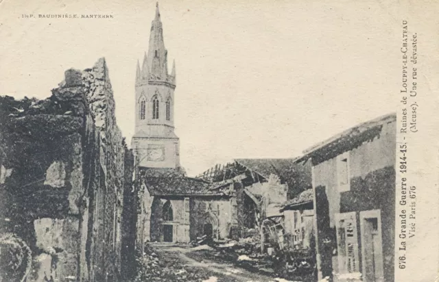 55 - CPA  Louppy-le-Château (Meuse) / Une rue dévastée / Superbe