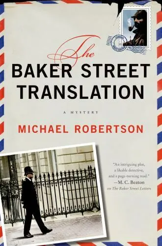 The Baker Street Letters Ser.: The Baker Street Translation : A Mystery by...