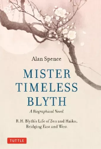 Alan Spence Mister Timeless Blyth: A Biographical Novel (Relié)