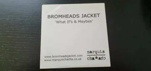 Promo CD: Bromheads Jacket - 'What If's & Maybes' - Promo single **New**