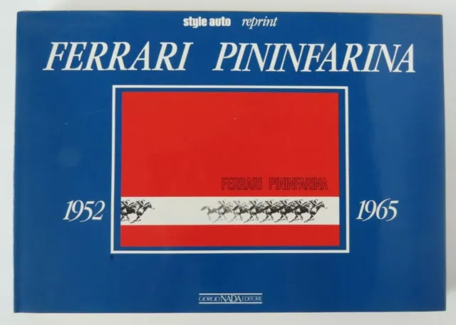 Ferrari Pininfarina 1952-1965 Style Auto Reprint Giorgio Nada 1990 Excellent