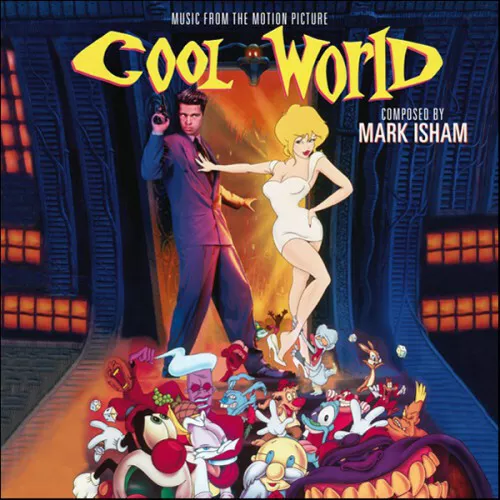 Mark Isham - Cool World (1992) Complete+Bonus Score 2CDs / Newly Remastered