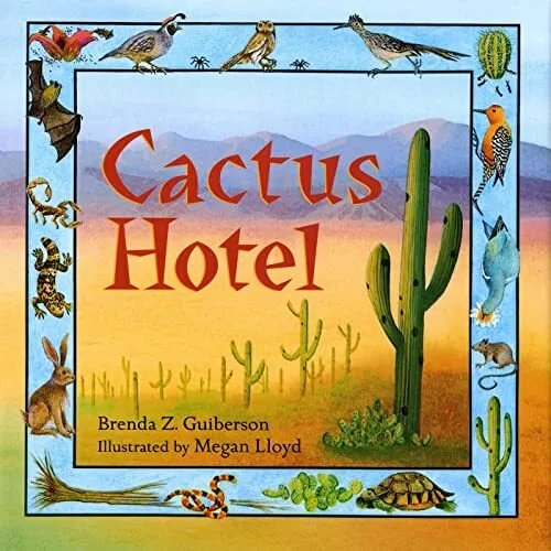 Cactus Hotel (Owlet Book) by Guiberson, Brenda Z.