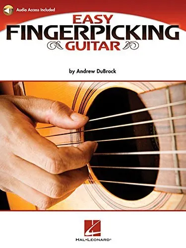 Easy Fingerpicking Guitar: A Beginner's Guide to Essential Patterns & Techniques