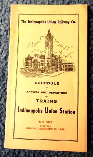 Indianapolis Union Railway Train Timetable Union Station 1949 Nyc B&O Monon Prr
