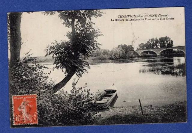 Fb * CPA / postcard: Champigny-sur-Yonne, La Rivière et l'Amorce du Pont