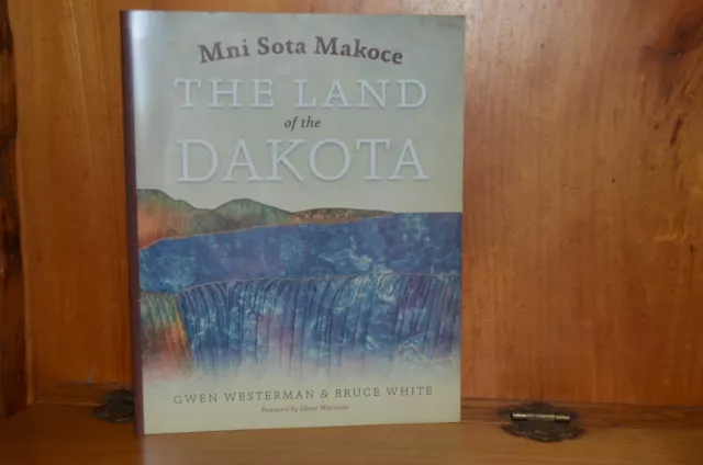 Mini Sota Makoce "The Land Of The Dakota"  Paperback Pre-Owned Vgc