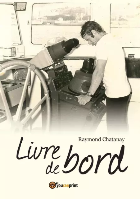 Raymond Chatanay | Livre de bord | Taschenbuch | Französisch (2018) | Paperback