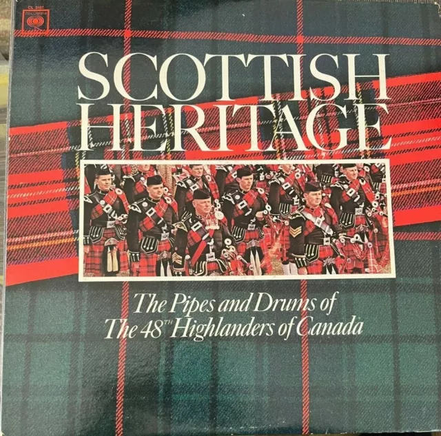 Scottish Heritage The Pipes And Drums Of The 48th Highlanders Of Canada Vinyl LP