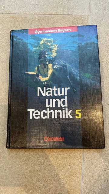 Natur Und Technik 5 Klasse Gymnasium Bayern NATUR UND TECHNIK Gymnasium Bayern 5 5. Klasse Cornelsen ISBN